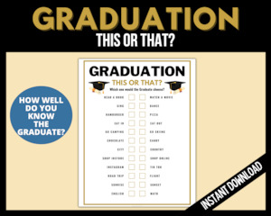 Graduation: Graduation This or That Game