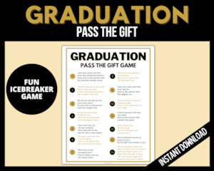 Graduation Pass the Gift Game