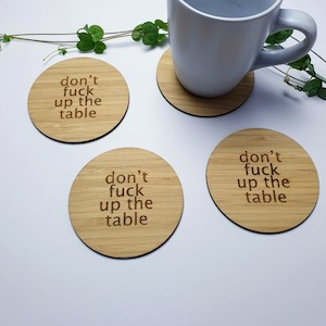 Coaster: Coasters Don't Fuck Up The Table