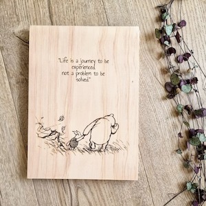 Winnie the Pooh - "Life is a Journey" Quote Solid Pine Sign