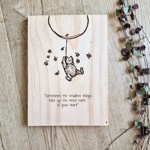 Winnie the Pooh - "The Smallest Things" Quote Solid Pine Sign