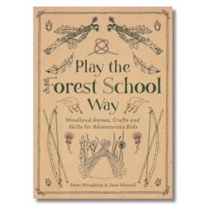 Toy: Play The Forest School Way