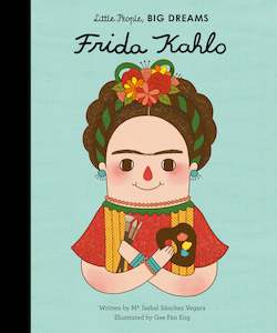 Toy: Little People, Big Dreams - Frida Kahlo