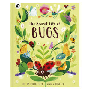 The Secret Life of Bugs