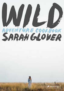 Wild: Adventure Cookbook