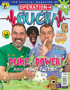 Operation Ouch Issue 3 - Fears, ears & puke power