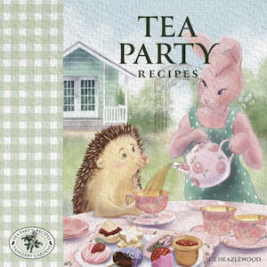 Tangleby Gardens Tea Party Recipe Book