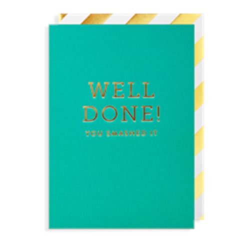 Card - Well Done, You Smashed It