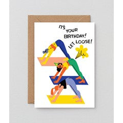 Card - Its Your Birthday! Let Loose!