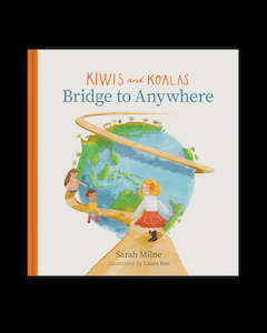 Kiwis & Koalas - Bridge to Anywhere