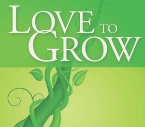 Love to Grow