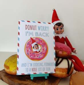 Donut Worry I’m Back sign