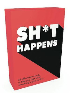 Shit Happens - Affirmations Cards