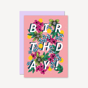 Birthday Card - Floral Type