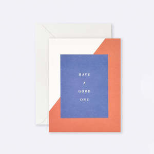 Clothing accessory: Have a Good One Card