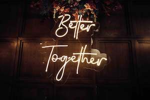 "Better Together" Neon Sign