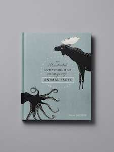 The Illustrated Compendium of Amazing Animal Facts