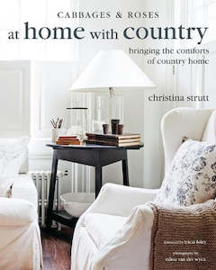 Gift: At Home with Country Bringing the Comforts of Country Home by Christina Strutt