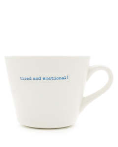 Keith Brymer Jones - Tired and emotional ! mug