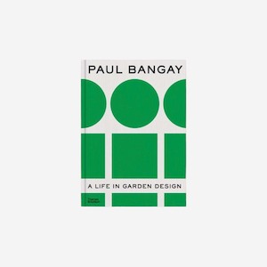 Furniture: Paul Bangay A Life in Garden Design