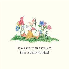 Twigseeds Card Happy Birthday Have a beautiful day!