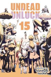 Books: UNDEAD UNLUCK VOLUME 15