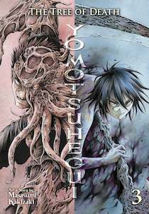 THE TREE OF DEATH YOMOTSUHEGUI VOLUME 03