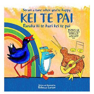 Childrens New Zealand: Strum a Tune When You're Happy Kei Te Pai