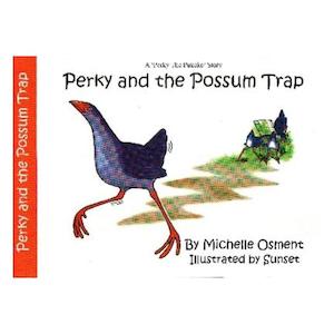 Perky And The Possum Trap - Michelle Osment