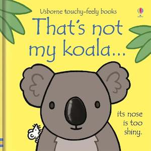 That’s not my koala… Board book