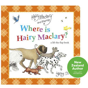 Where is Hairy Maclary? A Lift-the-Flap Book