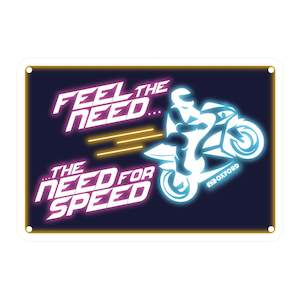 Oxford Garage Metal Sign: "Feel The Need … The Need For Speed"