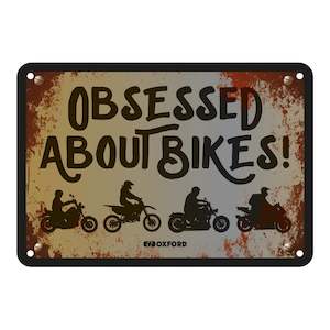 Oxford: Oxford Garage Metal Sign: "Obsessed About Bikers"