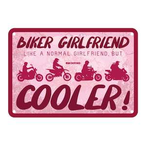 Oxford Garage Metal Sign: "Biker Girlfriend Cooler"