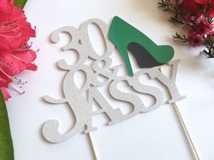 30 & Sassy Cake Topper