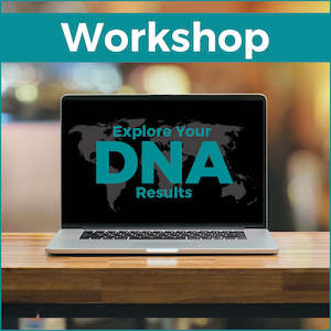 Workshops: Explore Your DNA Results