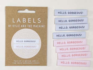 Woven Labels - "Hello, Gorgeous!"