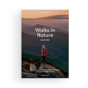 Walks In Nature: Australia 2nd Edition