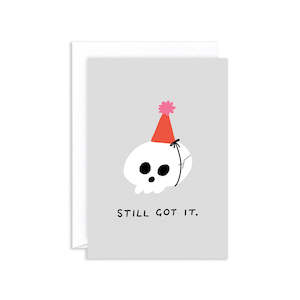 Stationery: Still Got It Birthday Card