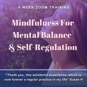 Mindfulness for Mental Balance & Self-Regulation - Mindfulness