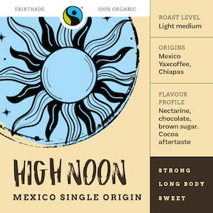 High Noon - Mexico | Single Origin Series (Fairtrade Organic)