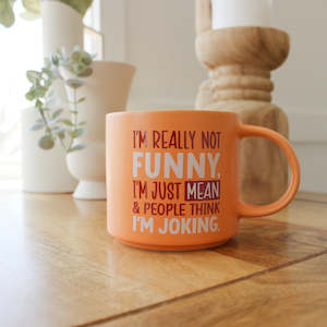 Cheeky Mug - Joking