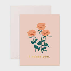 I adore you card