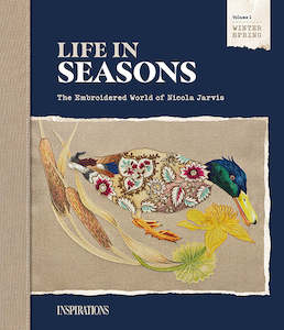 Inspirations, Life in Seasons; Volume 1 - WInter & Spring