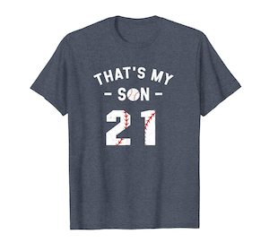 #21 That's My Son Shirt Supportive Mom And Dad Baseball Gift