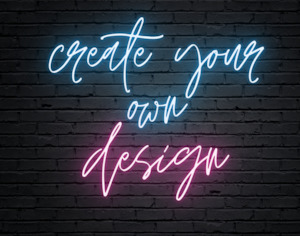 Neon sign: Custom Neon Builder