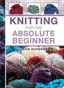 Craft material and supply: Knitting for the Absolute Beginner