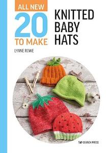 Craft material and supply: All-New Twenty to Make: Knitted Baby Hats