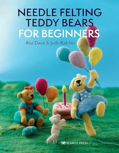 Needle Felting Teddy Bears for Beginners