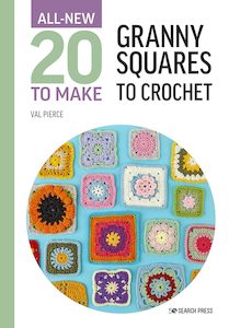 Craft material and supply: All-New Twenty to Make: Granny Squares to Crochet